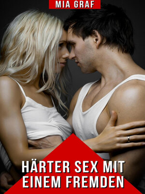 cover image of Härter Sex mit einem Fremden